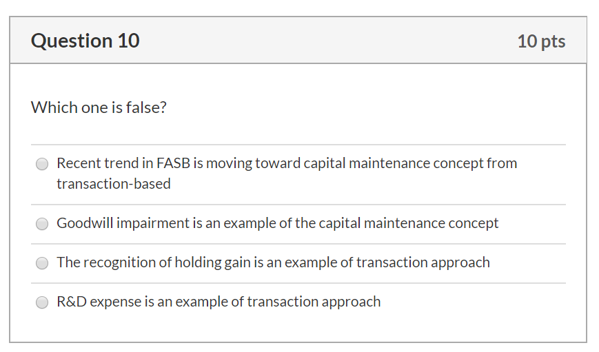 Question 10 10 pts Which one is false? Recent trend in