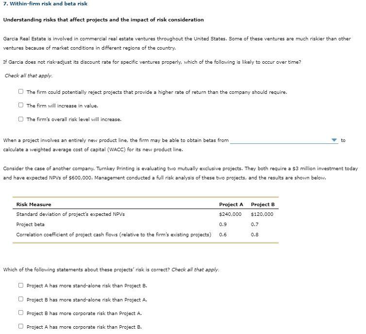  7. Within-firm risk and beta risk Understanding risks that affect projects