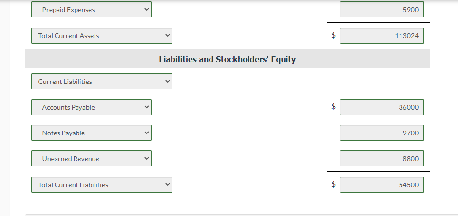 1,700 37,200 Unearned revenue 3,600 Inventory 63,300 Total current liabilities $46,000 Prepaid