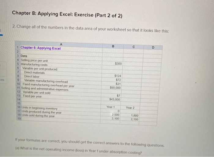  Chapter 8: Applying Excel: Exercise (Part 2 of 2) 2. Change