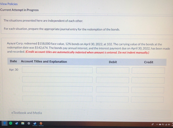  View Policies Current Attempt in Progress The situations presented here are