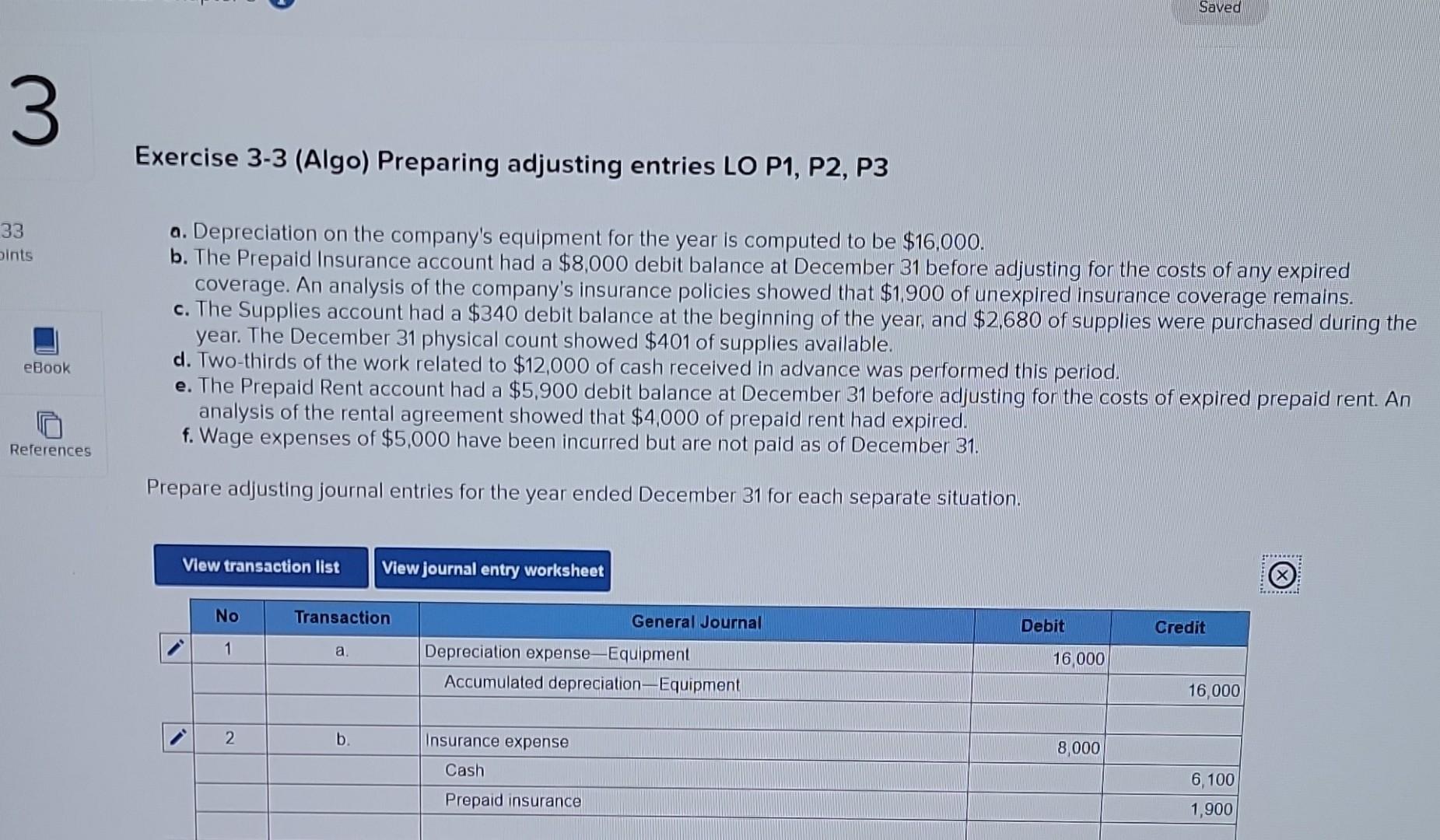 Exercise 3-3 (Algo) Preparing adjusting entries LO P1, P2, P3 a.