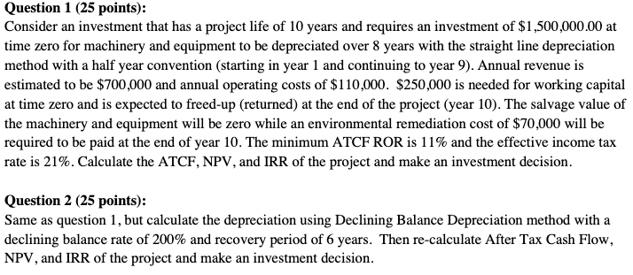 (Just Question 2 please) Question 1 (25 points): Consider an investment
