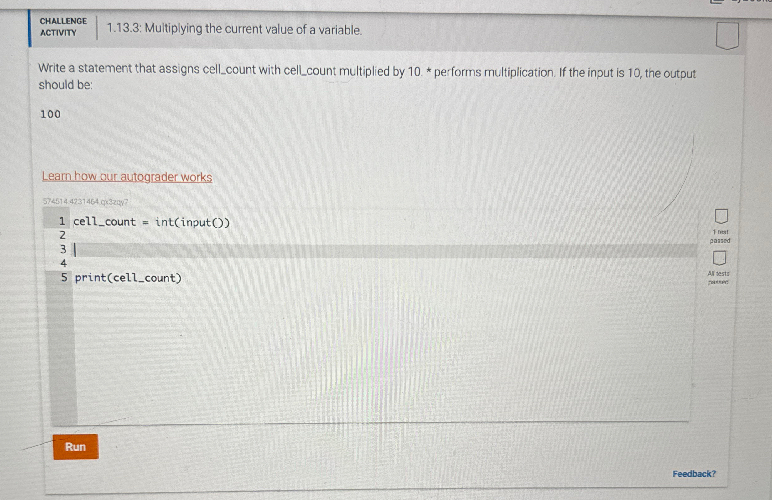  CHALLENGE ACTIVITY 1.13.3: Multiplying the current value of a variable. Write