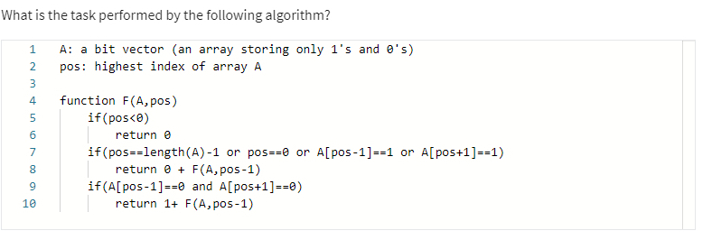  What is the task performed by the following algorithm? A: a