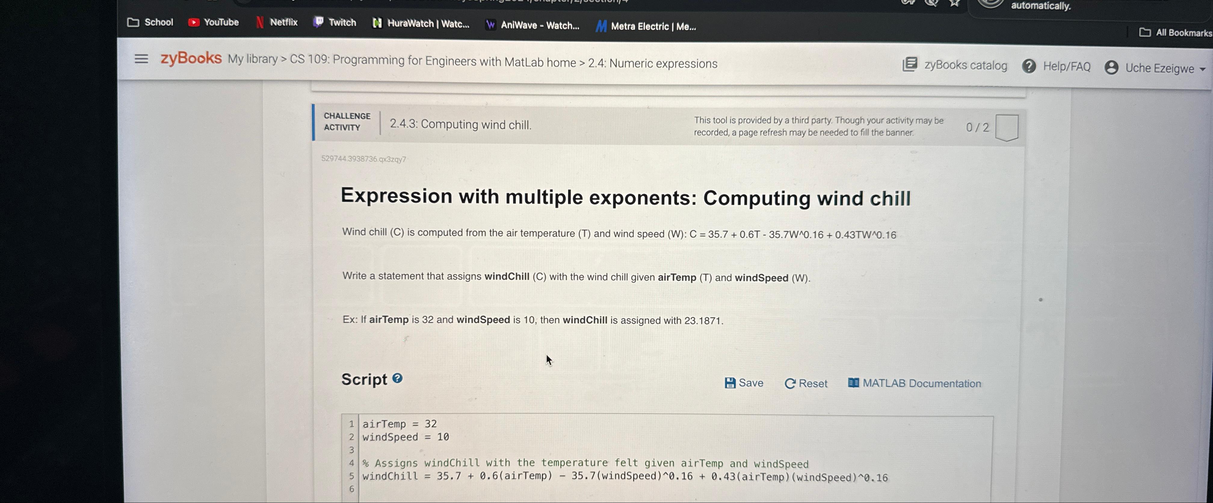  CHALLENGE ACTIVITY 2.4.3: Computing wind chill. This tool is provided by