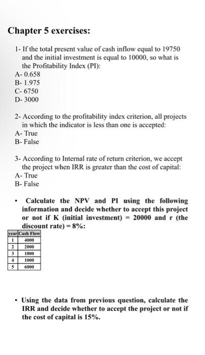  Chapter 5 exercises: 1- If the total present value of cash