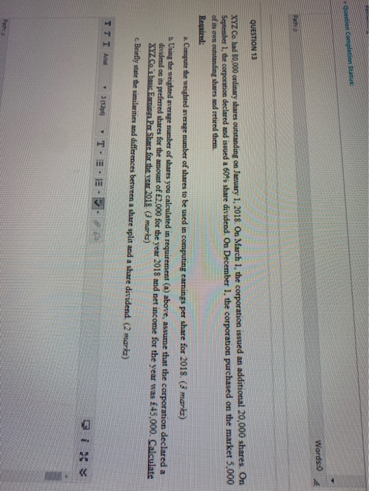  Question completion Statos Words: Path QUESTION 13 XYZ Co. had 80,000