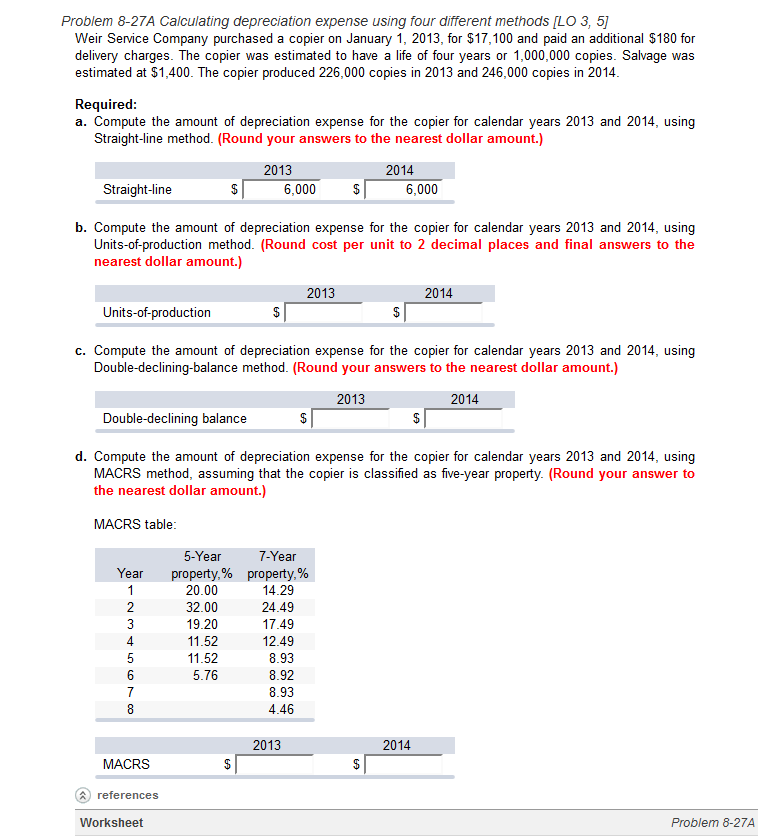  Problem 8-27A Calculating depreciation expense using four different methods (L O
