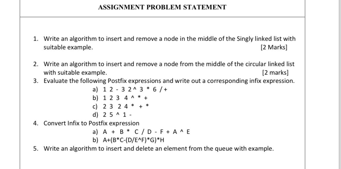  ASSIGNMENT PROBLEM STATEMENT Write an algorithm to insert and remove a