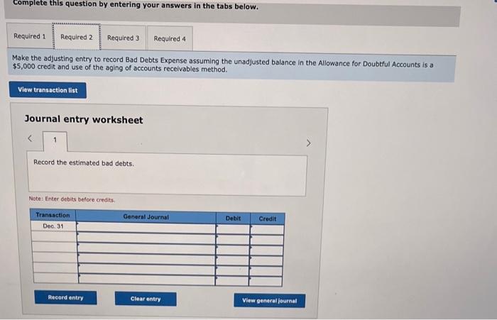 on bad debts expense at year-end. To do this, you access the