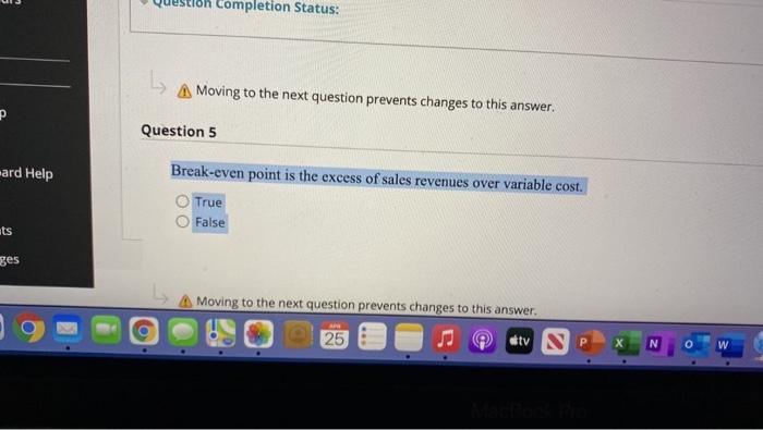 this answer. Question 4 rd Help The manufacturing margin is computed by: