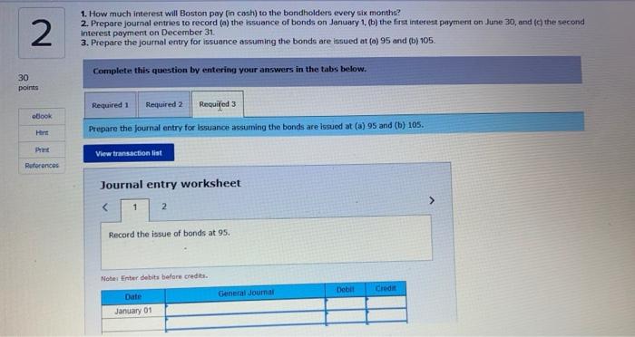 much interest will Boston pay in cash) to the bondholders every six