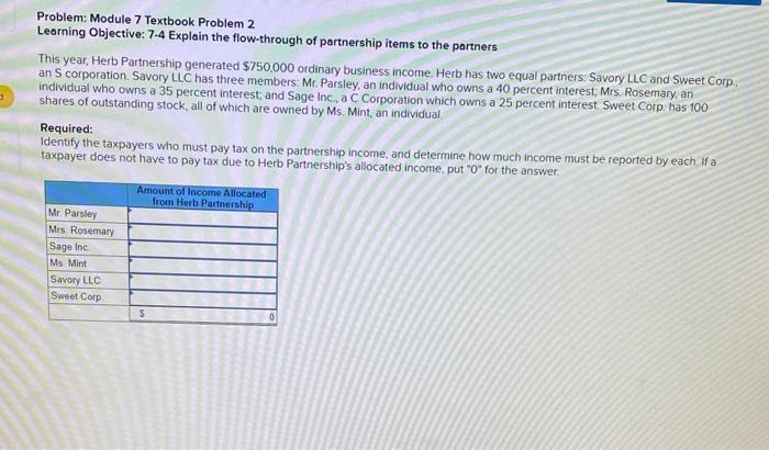  Problem: Module 7 Textbook Problem 2 Learning Objective: 7-4 Explain the