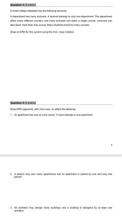  Question 3 (2 points) A small college database has the following