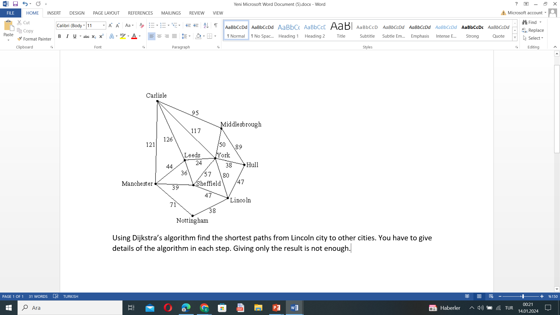  Using Dijkstra's algorithm find the shortest paths from Lincoln city to