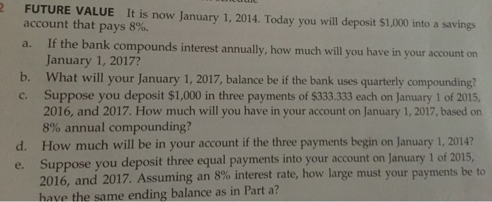  Please explain C, D and E It is now January 1,