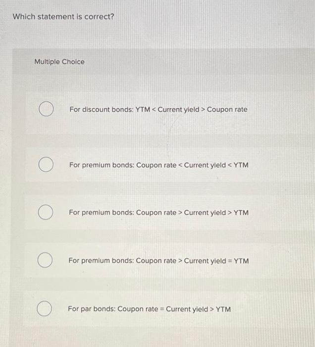 Please answer all :) Which statement is correct? Multiple Choice For discount