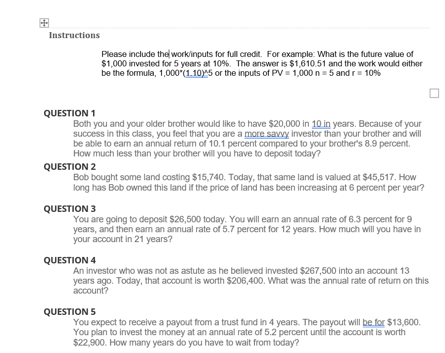 Please include thel work/inputs for full credit. For example: What is