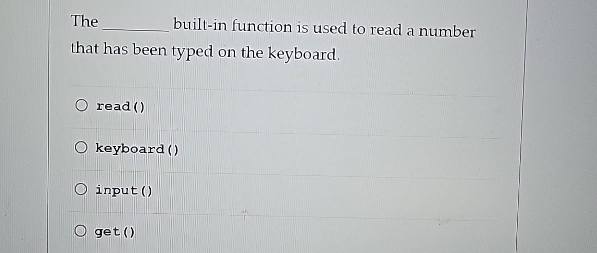  The q, built-in function is used to read a number that