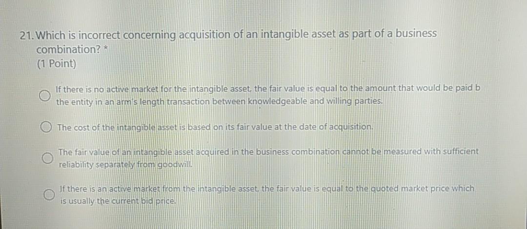 please answer all the questions immediately 21. Which is incorrect concerning