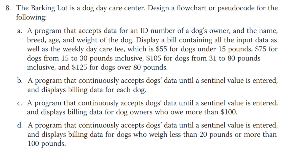  Please provide a flowchart for the problem 8. The Barking Lot