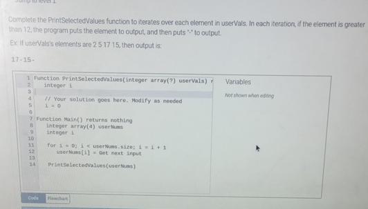  Complete the PrintSelectedValues function to iterates over each element in userVals.