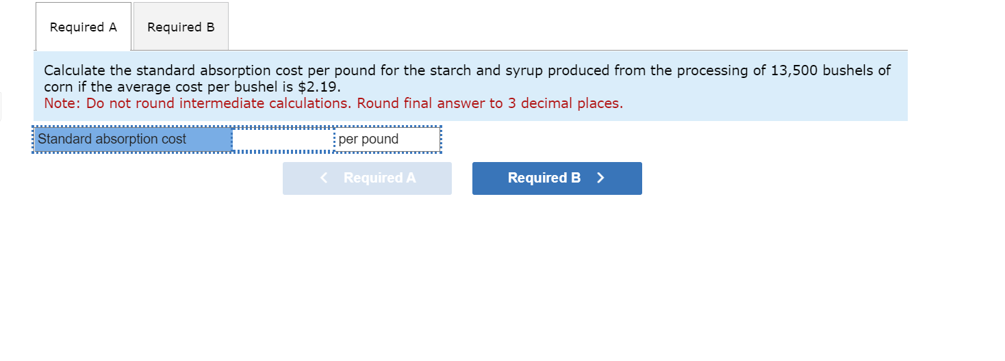 company's productivity and cost standards follow: - From every bushel of corn