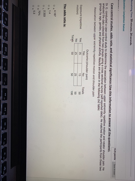  Remaining Time: 59 minutes, 24 seconds. Question Completion Status: 0.25 points