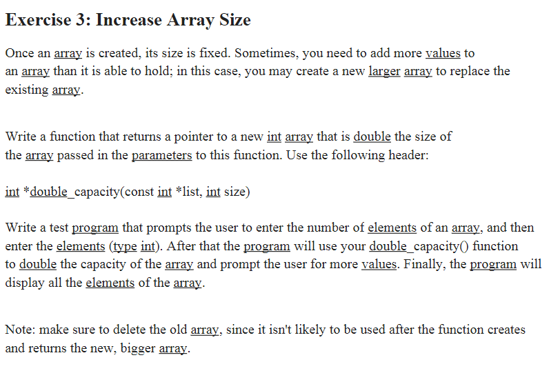 C++ ONLY PLEASE Exercise 3: Increase Array Size Once an array is
