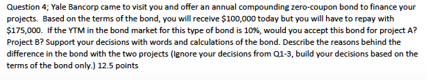$100,000. Year 1 projected revenue is $90,000, year 2 $105,000, Year 3