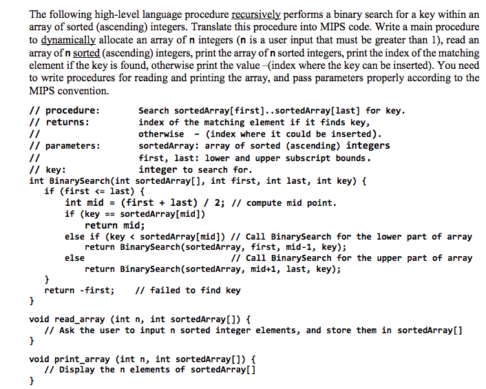 The following high-level language procedure recursively performs a binary search for
