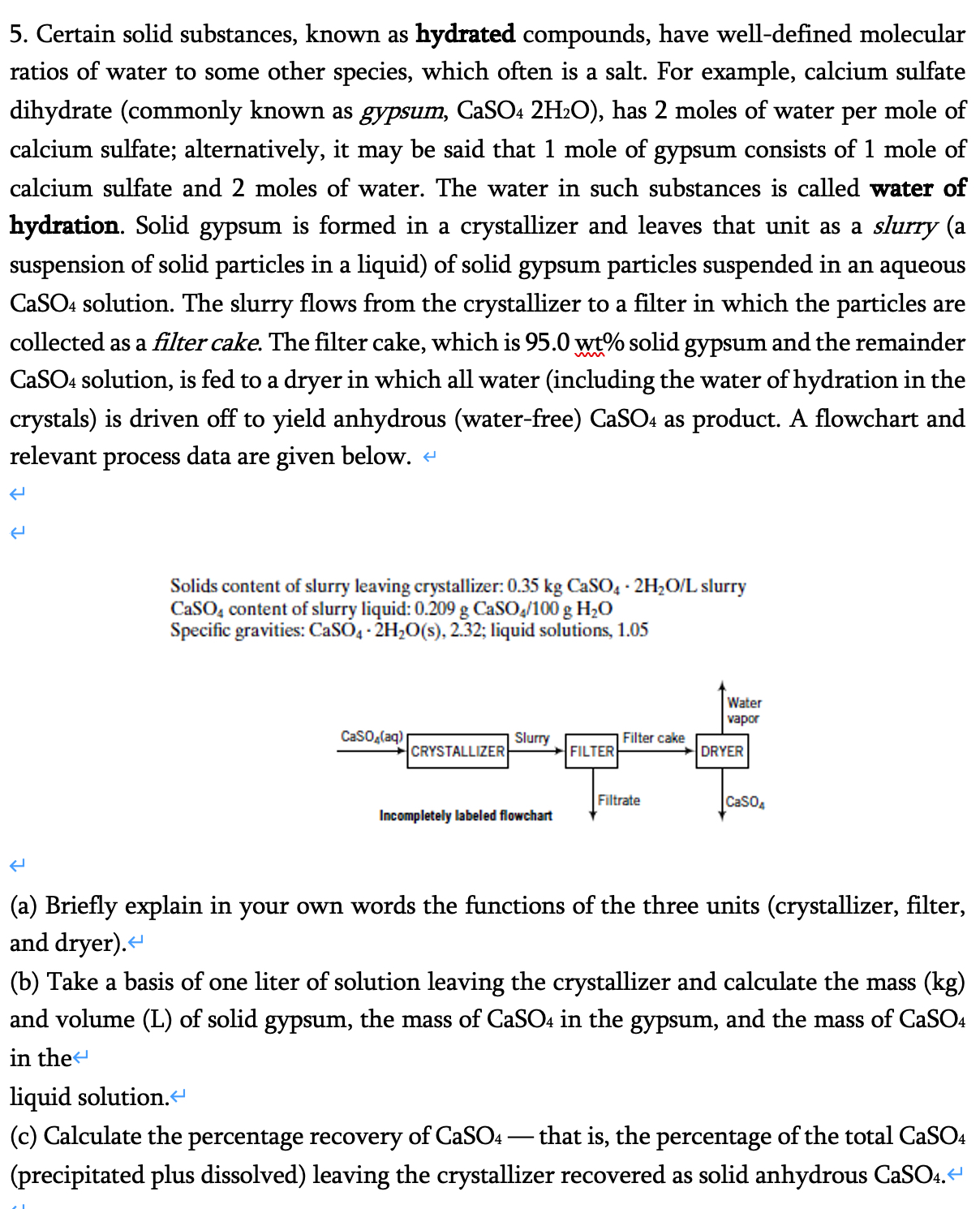  Certain solid substances, known as hydrated compounds, have well-defined molecular ratios
