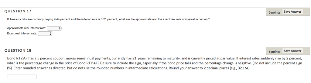  QUESTION 17 6 points Save Answer Ifasry bills are curently paying