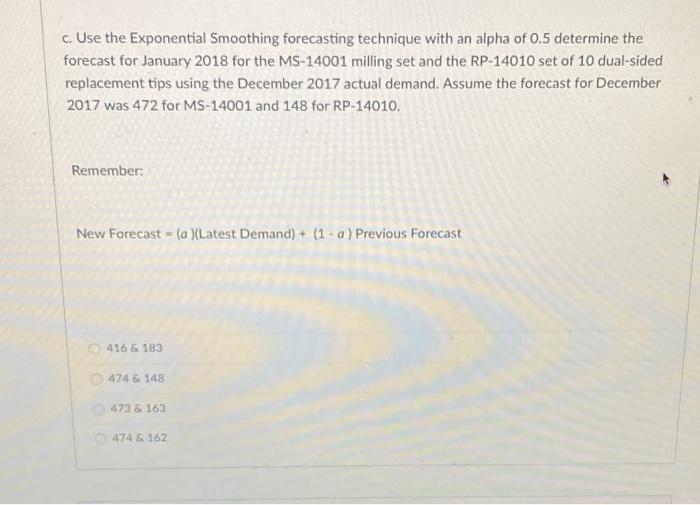 to determine the forecast for January 2018 for the MS-14001 milling set