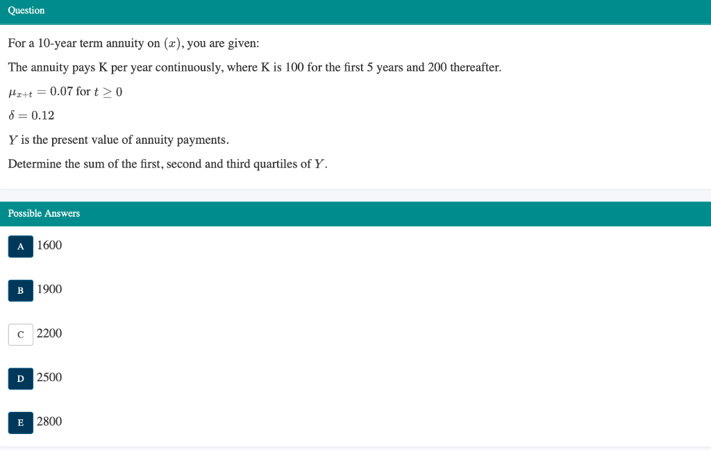  For a 10-year term annuity on (x), you are given: The