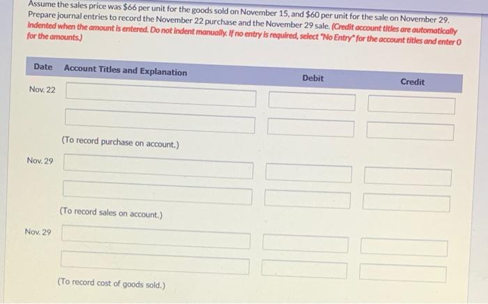 system. All sales and purchases are on account. Calculate the cost of