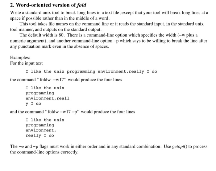  USE C programming language and Please Use the functions getopt() 2.