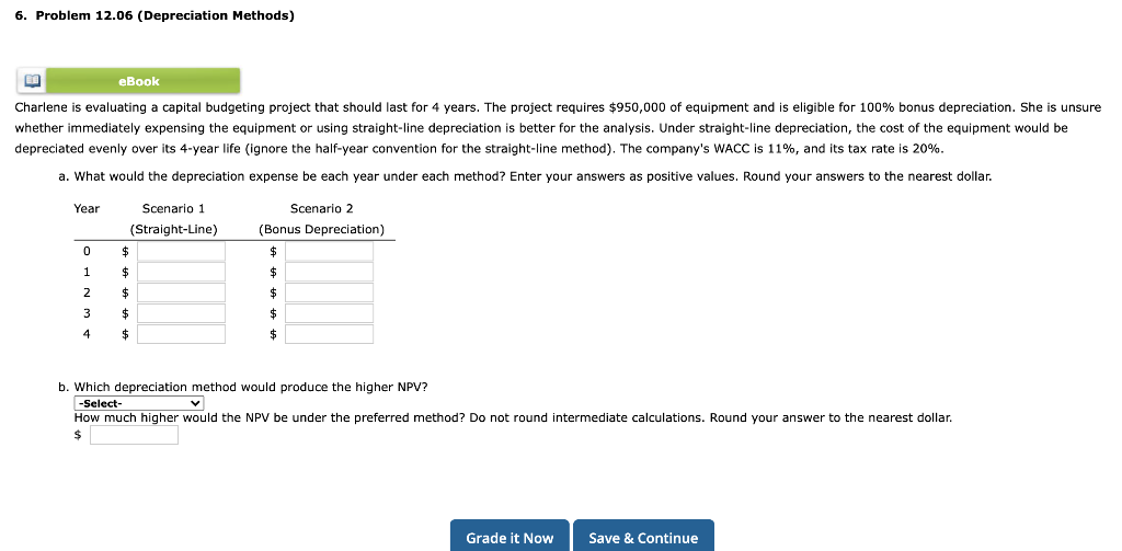  6. Problem 12.06 (Depreciation Methods) ES eBook Charlene is evaluating a