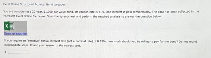 $1,000 par value bond, Its coupon rate is 11%, and interest is