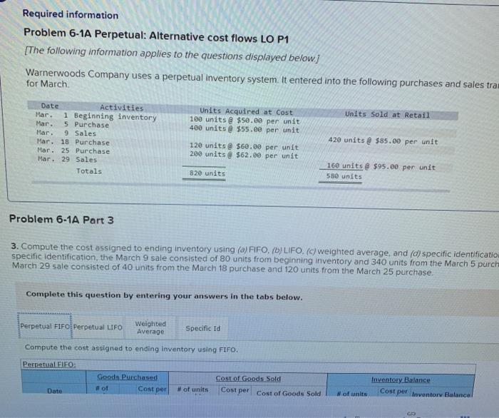  Required information Problem 6-1A Perpetual: Alternative cost flows LO P1 [The