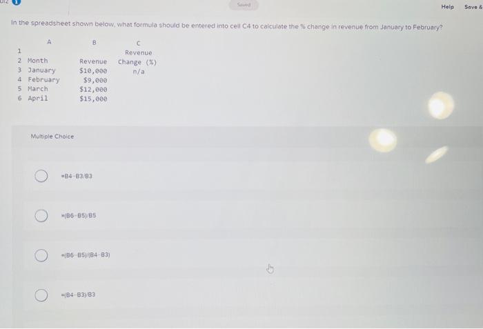  In the spreadsheet shown below, whot formula should be entered into