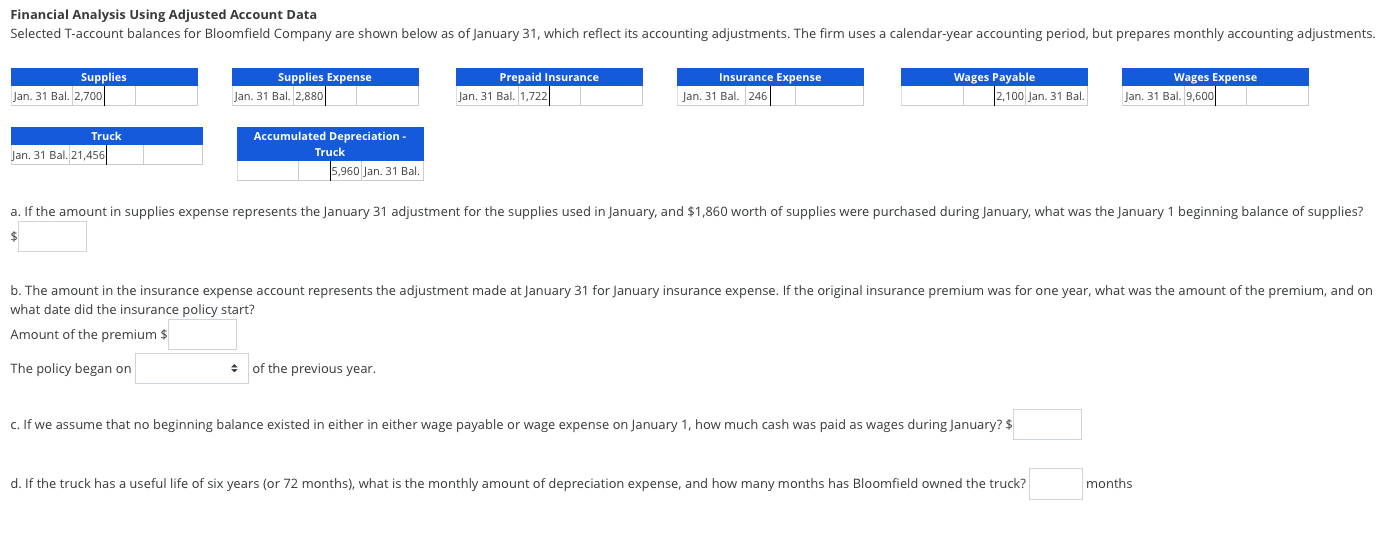  Financial Analysis Using Adjusted Account Data Selected T-account balances for Bloomfield