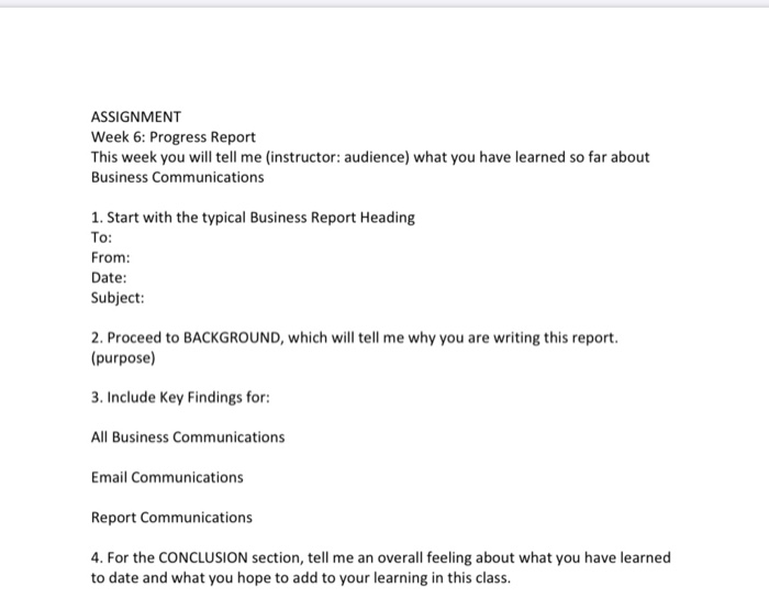  ASSIGNMENT Week 6: Progress Report This week you will tell me