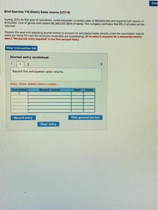  Ched Brief Exercise 7-6 (Static) Sales returns (L07-4) During 2021. its