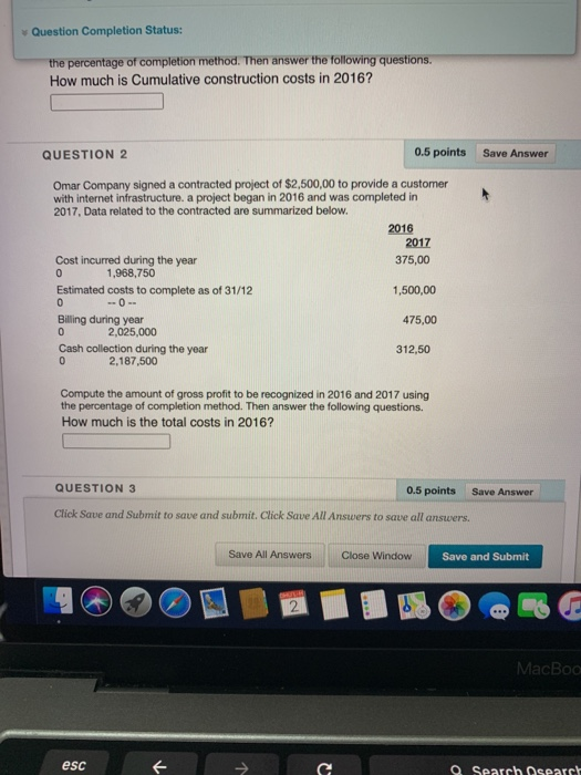  Question Completion Status: the percentage of completion method. Then answer the