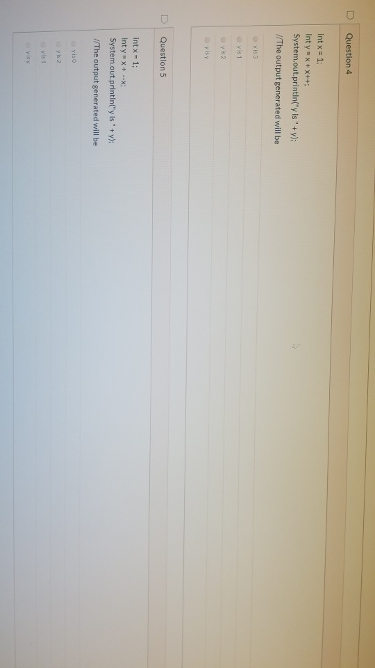  help please multiple choice Question 4 int x = 1; int