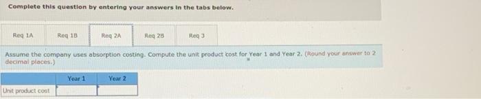 one product. The following information portains to each of the company's first