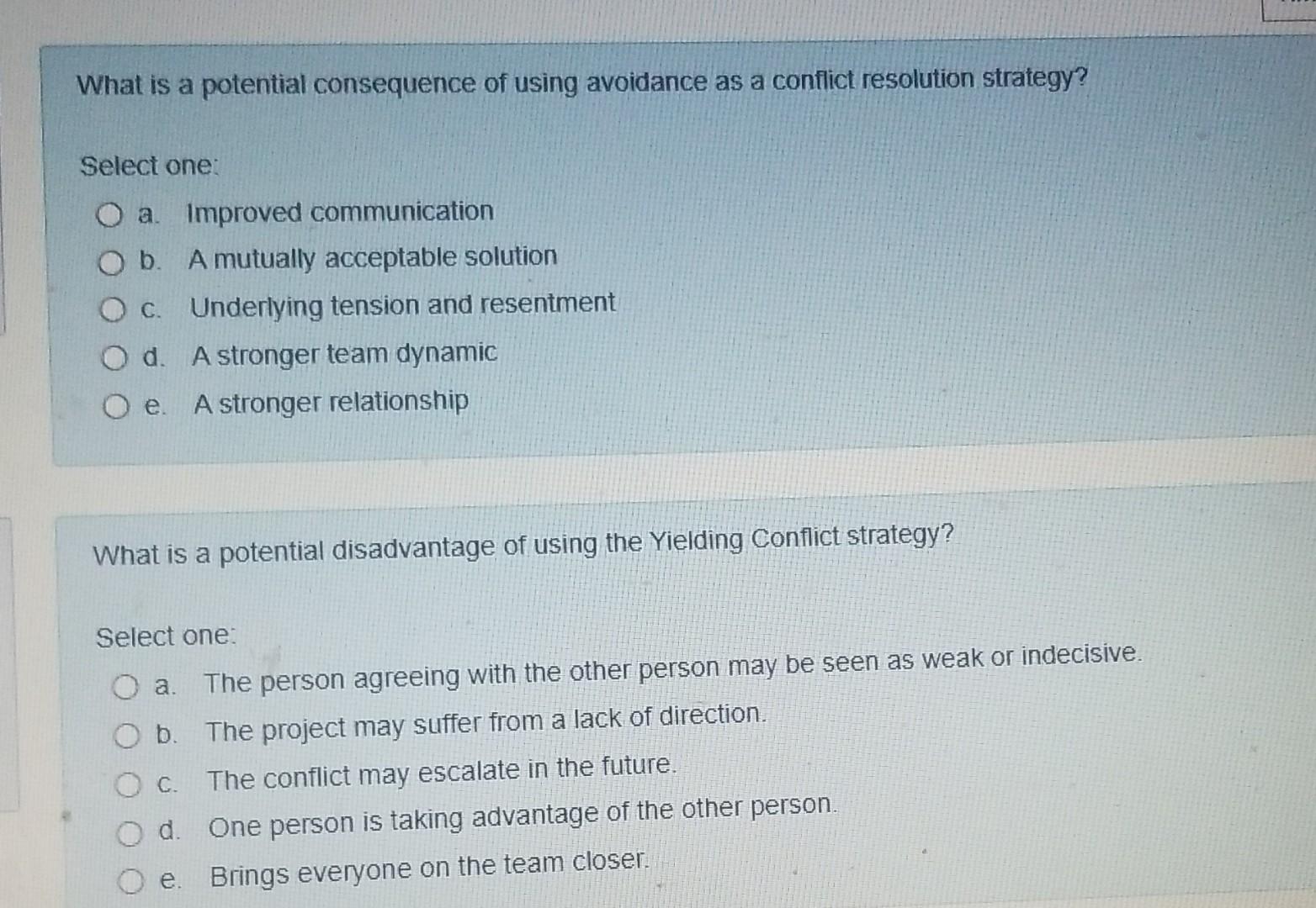  What is a potential consequence of using avoidance as a conflict
