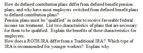  How do defined contribution plans differ from defined benefit pension plans,